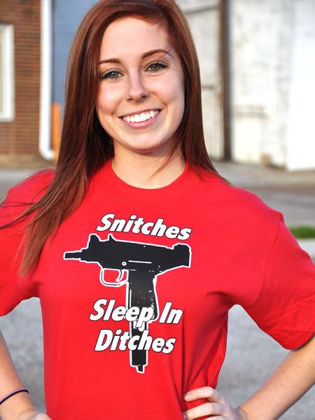 SNITCHES SLEEP IN DITCHES Model